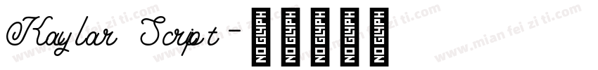 Kaylar Script字体转换